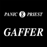 Panic Priest - Gaffer