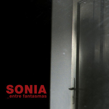 Sonia - Entre Fantasmas