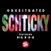 Orkestrated feat. Big Nab - Shticky