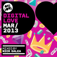 Nick Galea - Onelove Digital Love March 2013 (Mixed by Nick Galea)