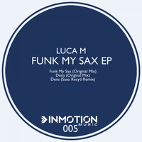 Luca M - Funk My Sax