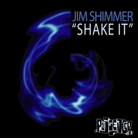 Jim Shimmer - Shake It / New Front Line