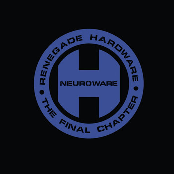 Various Artists - The Final Chapter: Neuroware