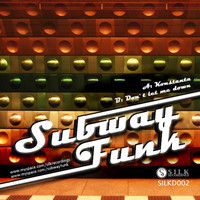 Subway Funk - Konstanta / Don't Let Me Down