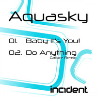 Aquasky - Baby Its You! / Do Anything (Calibre Remix)