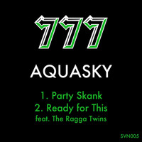 Aquasky - Party Skank / Ready for This