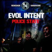Evol Intent - Police State