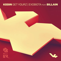Kodin - Get Yourz / Exobiota