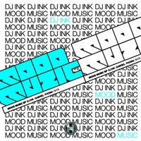 DJ Ink - Mood Music