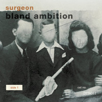 Surgeon - Bland Ambition