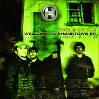 Vicious Circle - Welcome to Shanktown