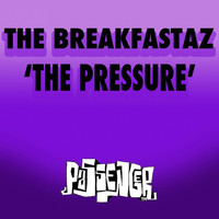 The Breakfastaz - The Pressure