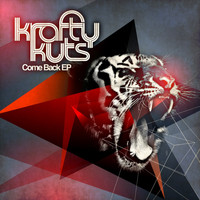 Krafty Kuts - Come Back