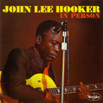 John Lee Hooker - In Person