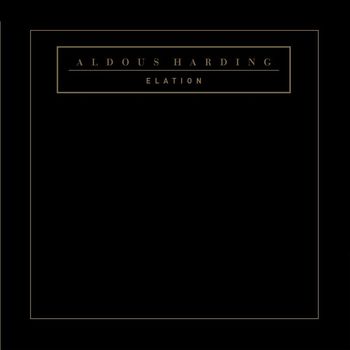 Aldous Harding - Elation