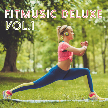 Various Artists - Fitmusic Deluxe, Vol. 1