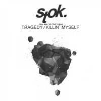 Sqz Me - Tragedy / Killin' Myself