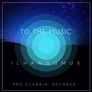 Ilhan Gumus - To the Music