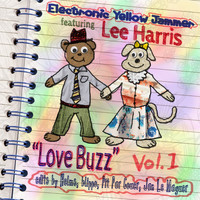 Electronic Yellow Jammer feat. Lee Harris - Love Buzz, Vol. 1