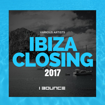 Various Artists - Ibiza Closing 2017