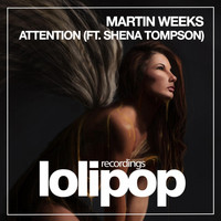 Martin Weeks & Shena Tompson - Attention