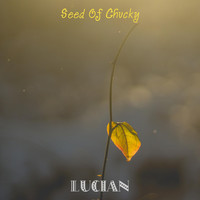 Lucian - Seed of Chucky