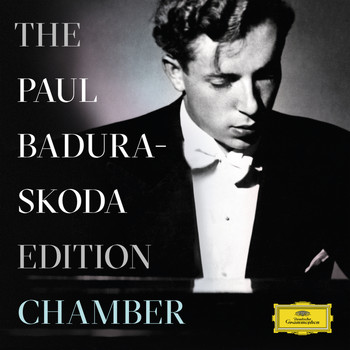 Paul Badura-Skoda - The Paul Badura-Skoda Edition - Chamber Recordings