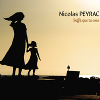 Nicolas Peyrac - Suffit que tu oses