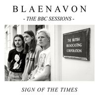 Blaenavon - Sign of the Times - BBC Radio 1 Session (Live)