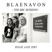 Blaenavon - High and Dry - BBC Radio 1 Session (Live)