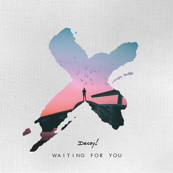 Decoy! - Waiting For You