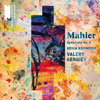 Valery Gergiev - Mahler: Symphony No. 4