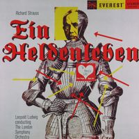 London Symphony Orchestra & Leopold Ludwig - Richard Strauss: Ein Heldenleben (Transferred from the Original Everest Records Master Tapes)
