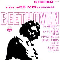 London Symphony Orchestra & Josef Krips - Beethoven: Symphony No. 6 in F Major, Op. 68 "Pastoral" (Transferred from the Original Everest Records Master Tapes)