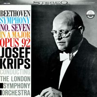 London Symphony Orchestra & Josef Krips - Beethoven: Symphony No. 7 in A Major, Op. 92 (Transferred from the Original Everest Records Master Tapes)