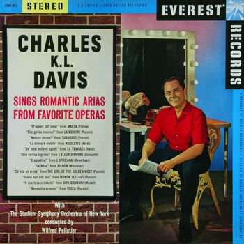 Stadium Symphony Orchestra of New York & Wilfred Pelletier & Charles K. L. Davis - Charles K. L. Davis sings Romantic Arias from Favorite Operas