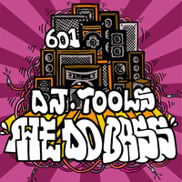 601 - We Do Bass (DJ Tools)