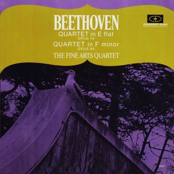 Fine Arts Quartet - Beethoven: String Quartets Opp. 74 & 95 (Remastered from the Original Concert-Disc Master Tapes)