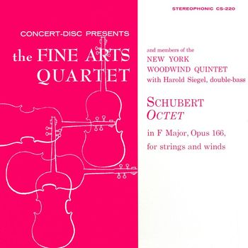 Fine Arts Quartet & Members of the New York Woodwind Quintet - Schubert: Octet in F Major, Op. 166 (Remastered from the Original Concert-Disc Master Tapes)