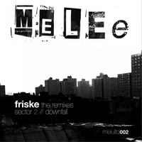 Friske - Downfall / Sector 2