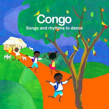 Émile Biayenda - Congo Songs and Rhythms to Dance