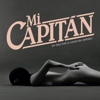 Mi Capitán - Un tiro por la salud del imperio