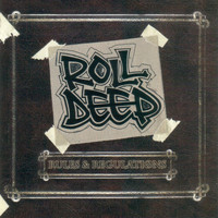 Roll Deep - Rules and Regulations, Vol. 1