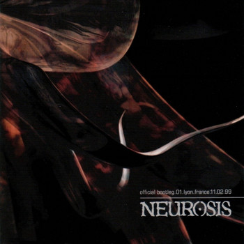 Neurosis - Official Bootleg.01.Lyon.France.11.02.99 (Live)