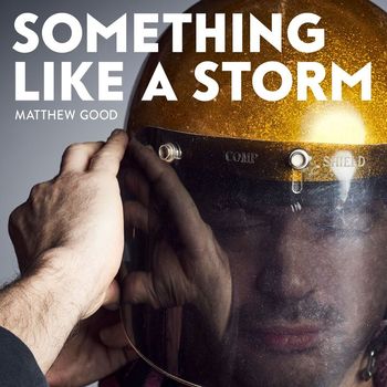 Matthew Good - Something Like a Storm