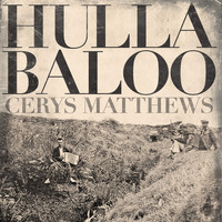 Cerys Matthews - Hullabaloo