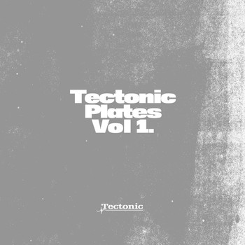 Various Artists - Tectonic Plates, Vol. 1 (10 Year Anniversary Edition)