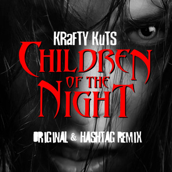 Krafty Kuts - Children of the Night