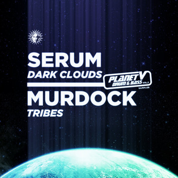 Serum, Murdock - Planet V Drum & Bass, Vol. 2 (Album Sampler)