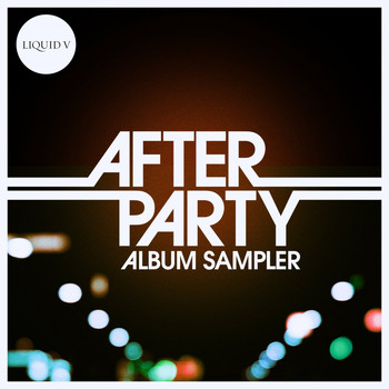 Various Artists - Liquid V Presents: After Party